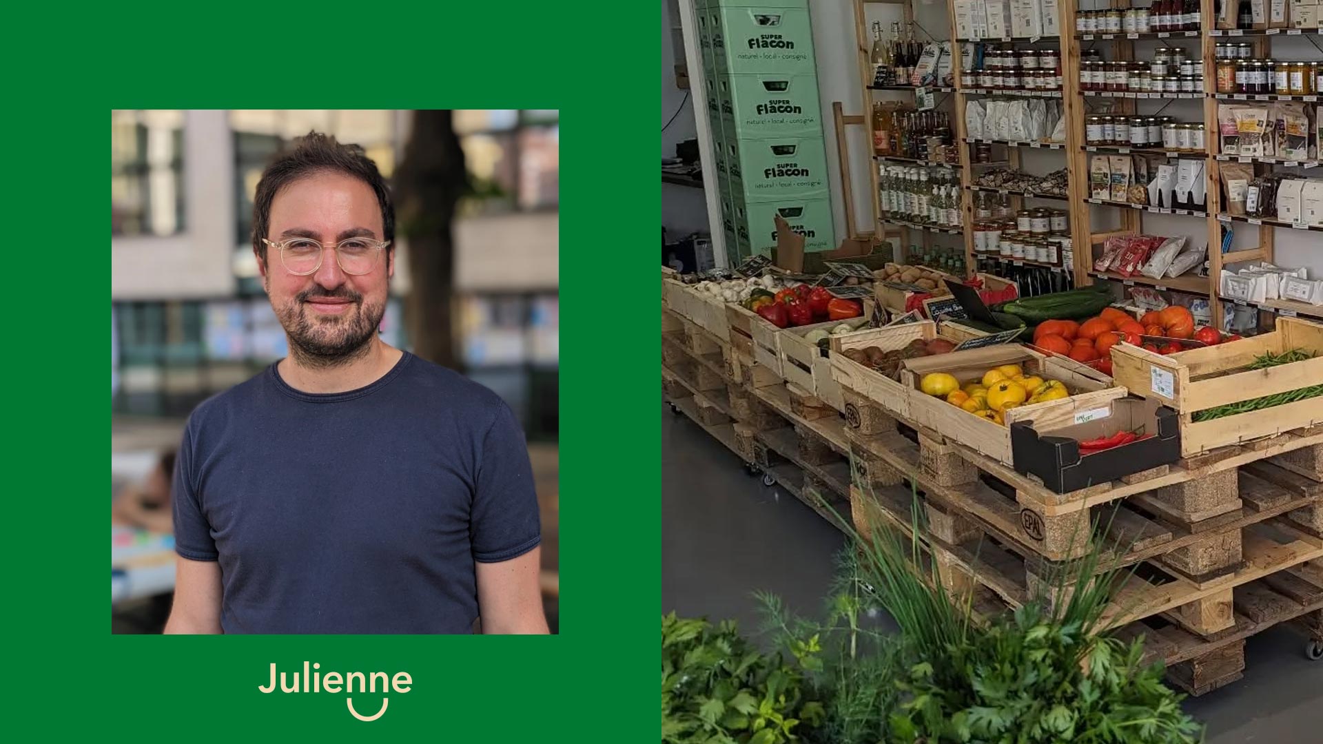 Laurent Guardiola, fondateur de l'épicerie Julienne : « La proximité sociale constitue la clé de la pérennité de l’épicerie de quartier »